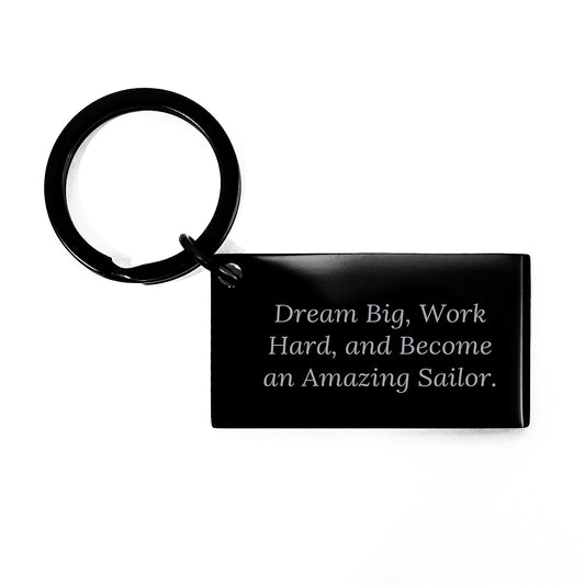 Gifts from Friends for Amazing Sailors - Inspirational Keychain for Men - Dream Big Work Hard Keychain for Sailors - Unique Christmas Unique Gifts for Sailors - Image 1