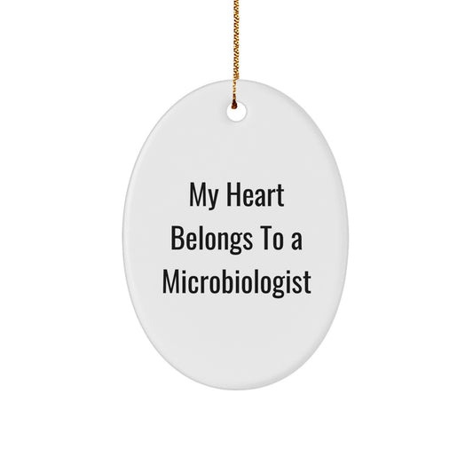 Funny Microbiologist Gifts from Friends, Christmas Unique Oval Ornament 'My Heart Belongs To A Microbiologist' for Microbiologist - Image 1