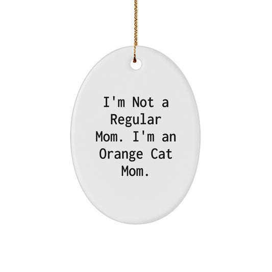 Funny Orange Cat Mom Gifts from Friends for Orange Cat Lovers - Oval Ornament, Christmas Unique Present - Image 1