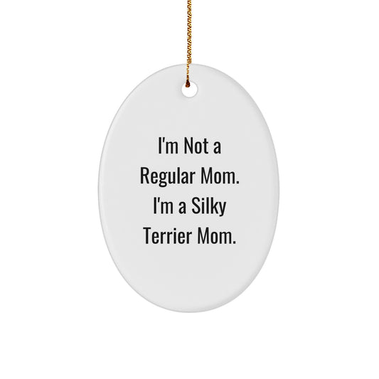 Silky Terrier Dog Mom Gifts for Her, Funny Oval Ornament, Gifts from Mom to Silky Terrier Dog, Christmas Unique Presents - Image 1