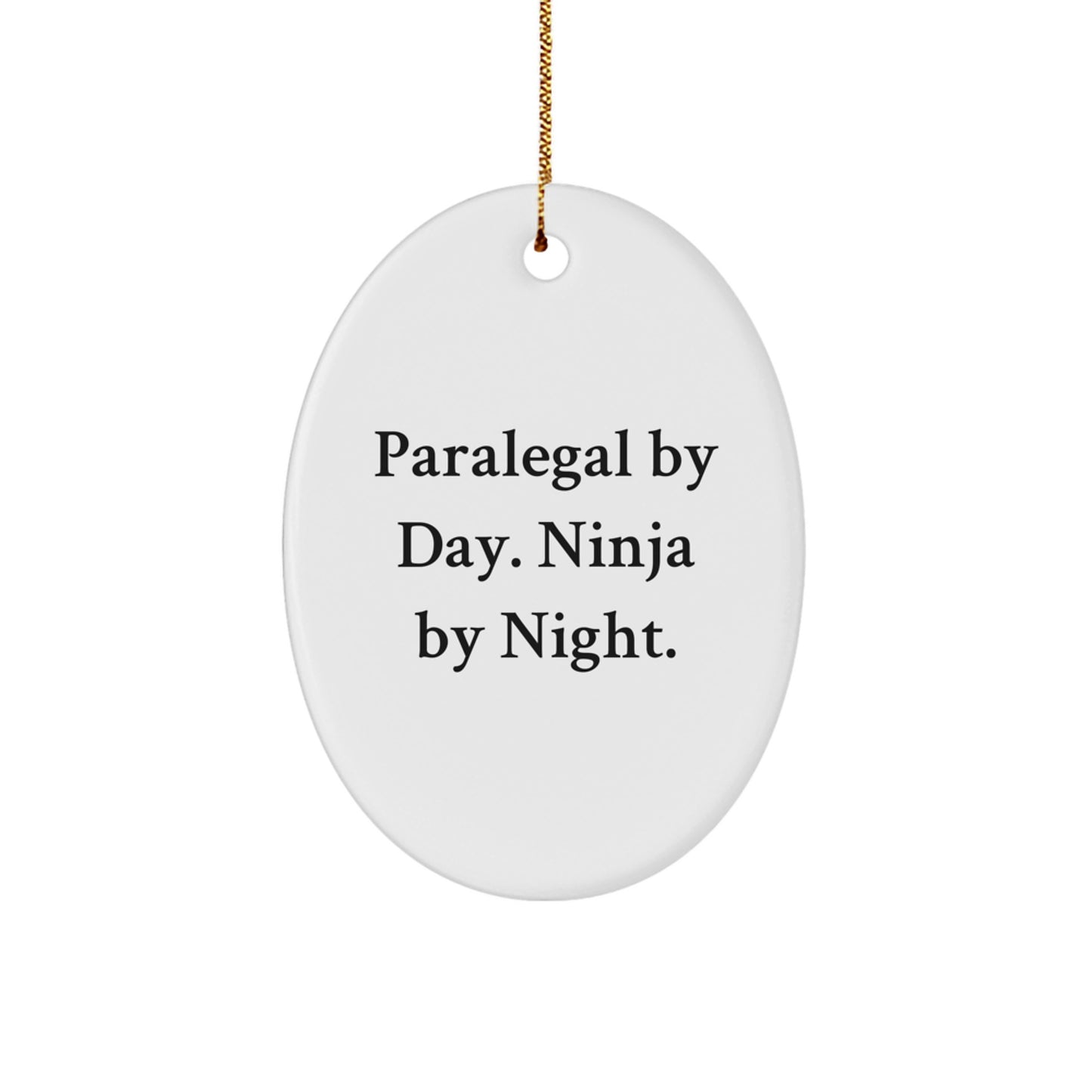 Paralegal Ninja Oval Ornament, Funny Quote Gifts from Friends and Family, Christmas Unique Presents for Women and Coworkers - Image 1