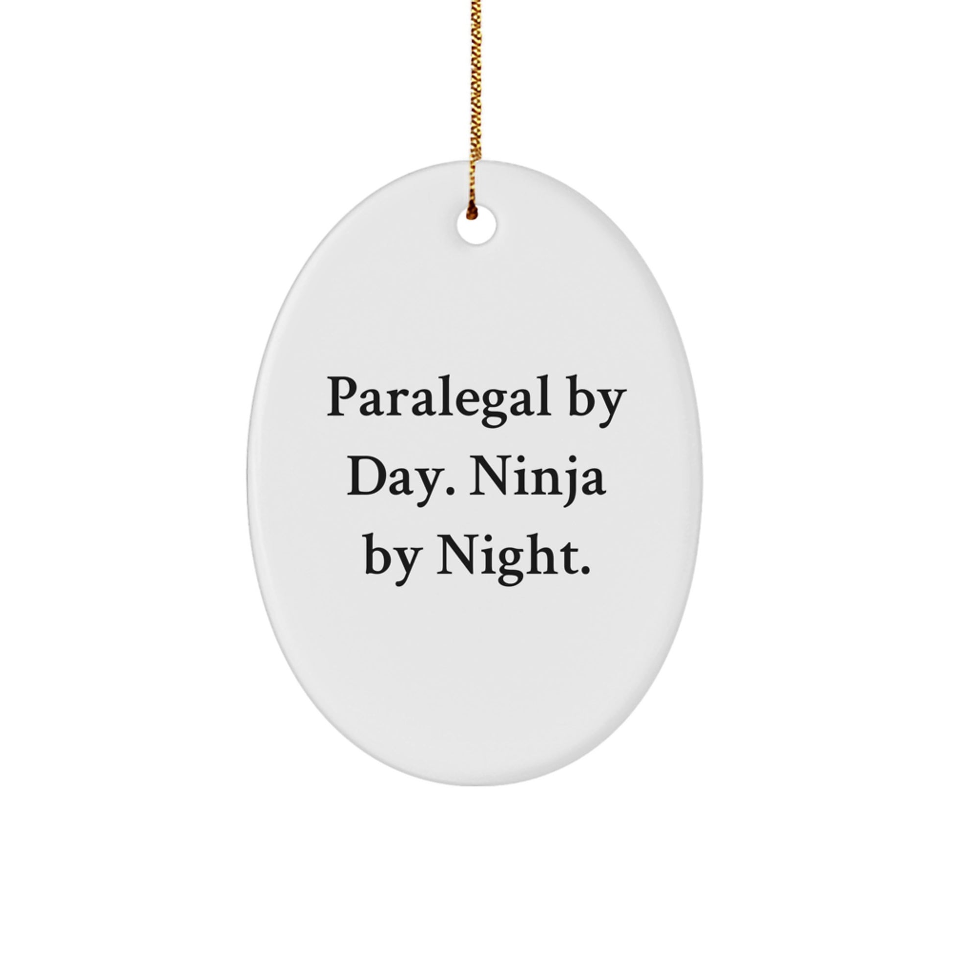 Paralegal Ninja Oval Ornament, Funny Quote Gifts from Friends and Family, Christmas Unique Presents for Women and Coworkers - Image 1