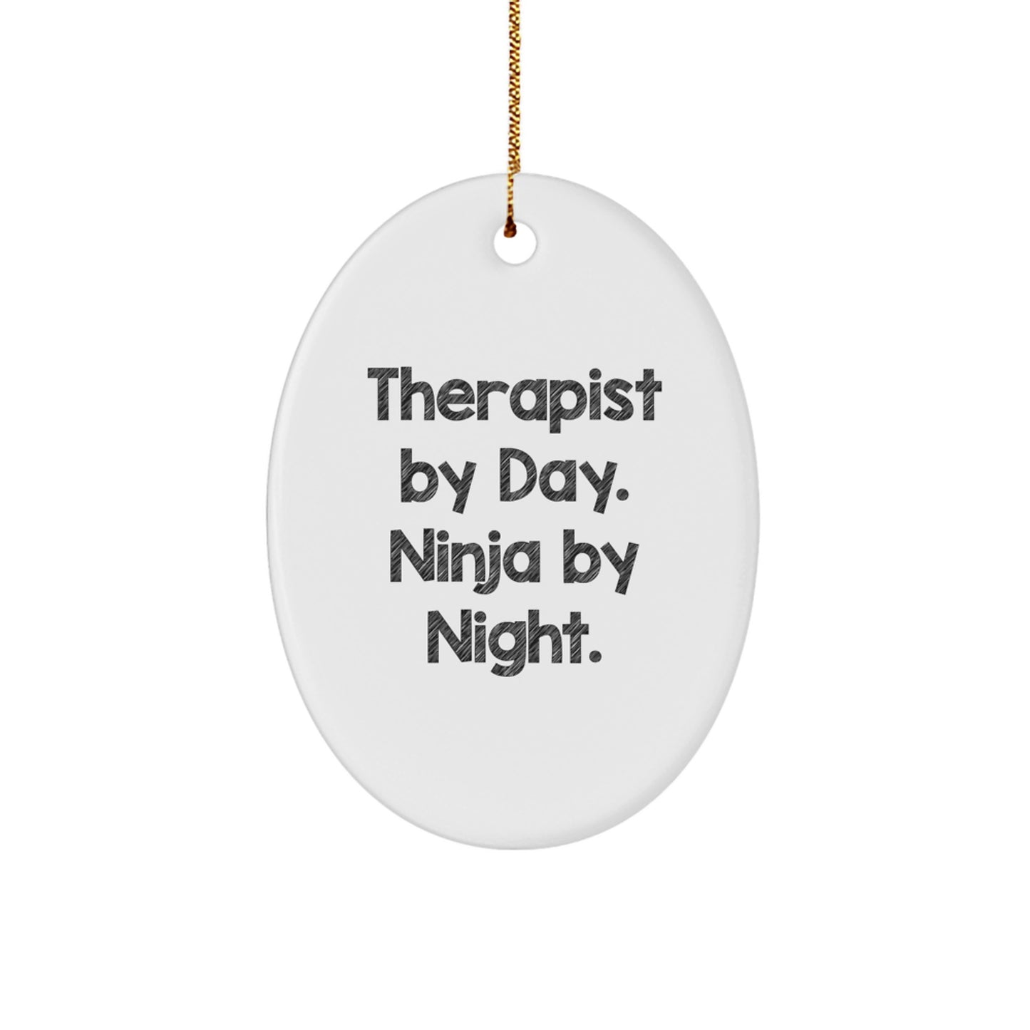 Therapist Gifts from Friends - 'Therapist By Day. Ninja By Night.' Oval Ornament, 3.25'' Tall, White, Christmas - Image 1