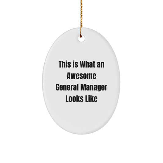 Funny General Manager Gifts from Friends, Inspirational Oval Ornament for General Manager, Christmas Unique Gifts for Him - Image 1