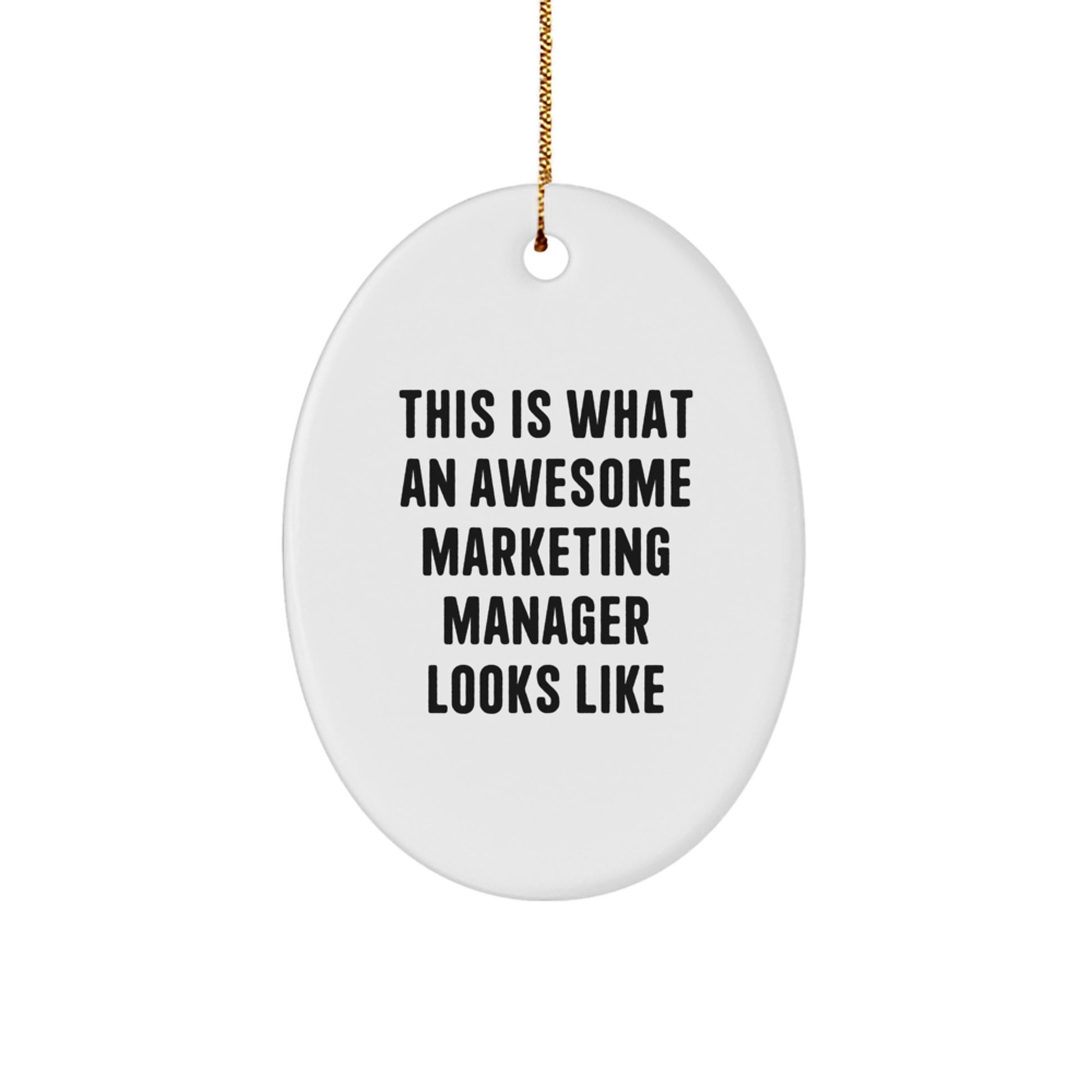 Funny Marketing Manager Gifts from Friends, This Is What An Awesome Marketing Manager Looks Like, Oval Ornament for Christmas - Image 1