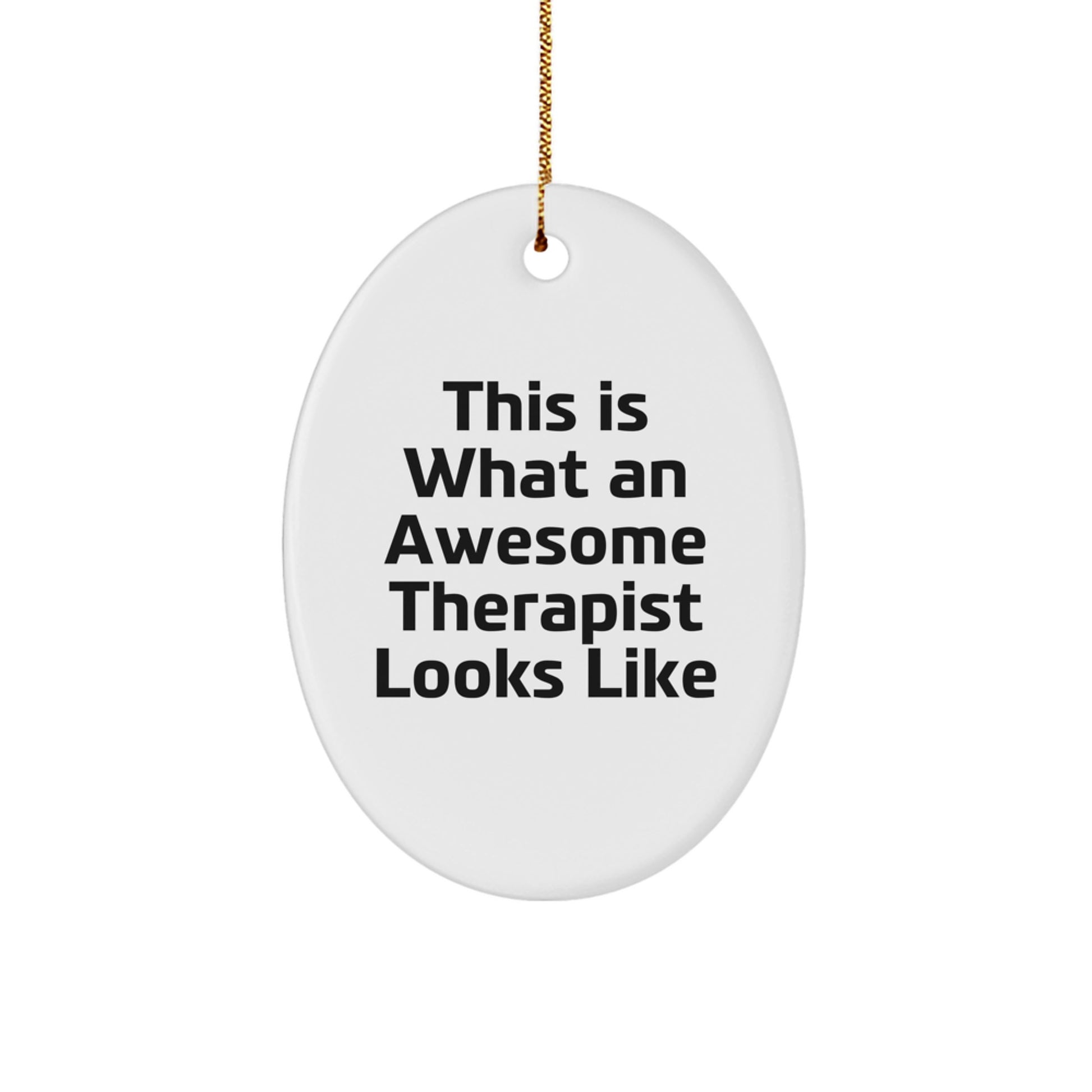 Funny Therapist Gifts from Family - Oval Ornament This Is What An Awesome Therapist Looks Like Christmas Unique Gift - Image 1