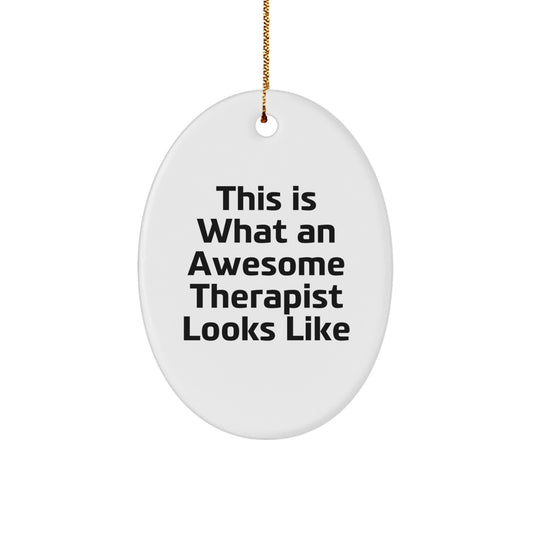Funny Therapist Gifts from Family - Oval Ornament This Is What An Awesome Therapist Looks Like Christmas Unique Gift - Image 1