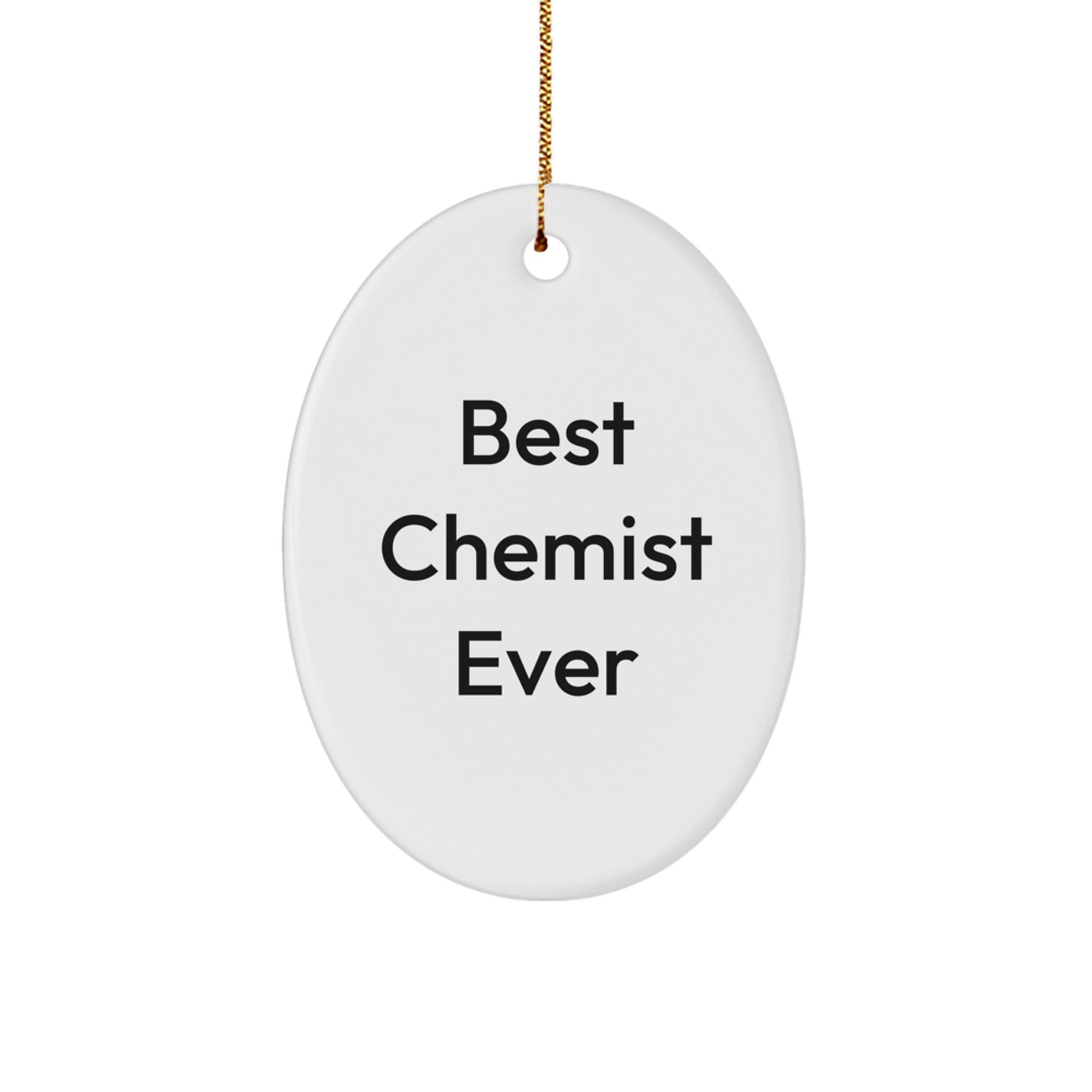 Best Chemist Ever Oval Ornament Gifts from Family to Chemist Friends for Christmas - Image 1