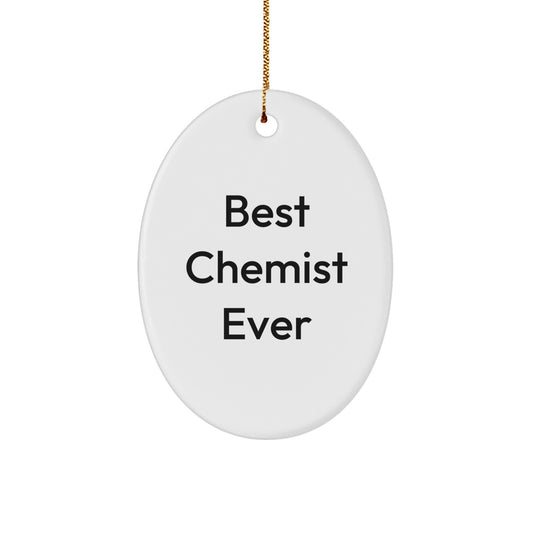 Best Chemist Ever Oval Ornament Gifts from Family to Chemist Friends for Christmas - Image 1