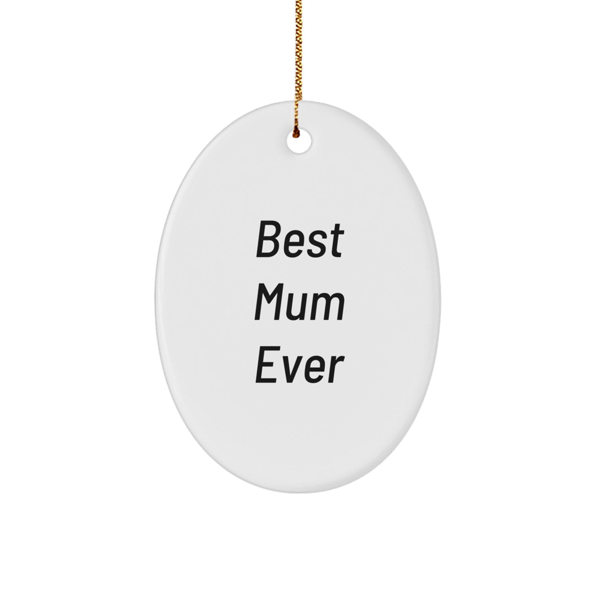 Funny Mum Gifts for Mum Christmas Unique Oval Ornament Gifts from Men - Image 1