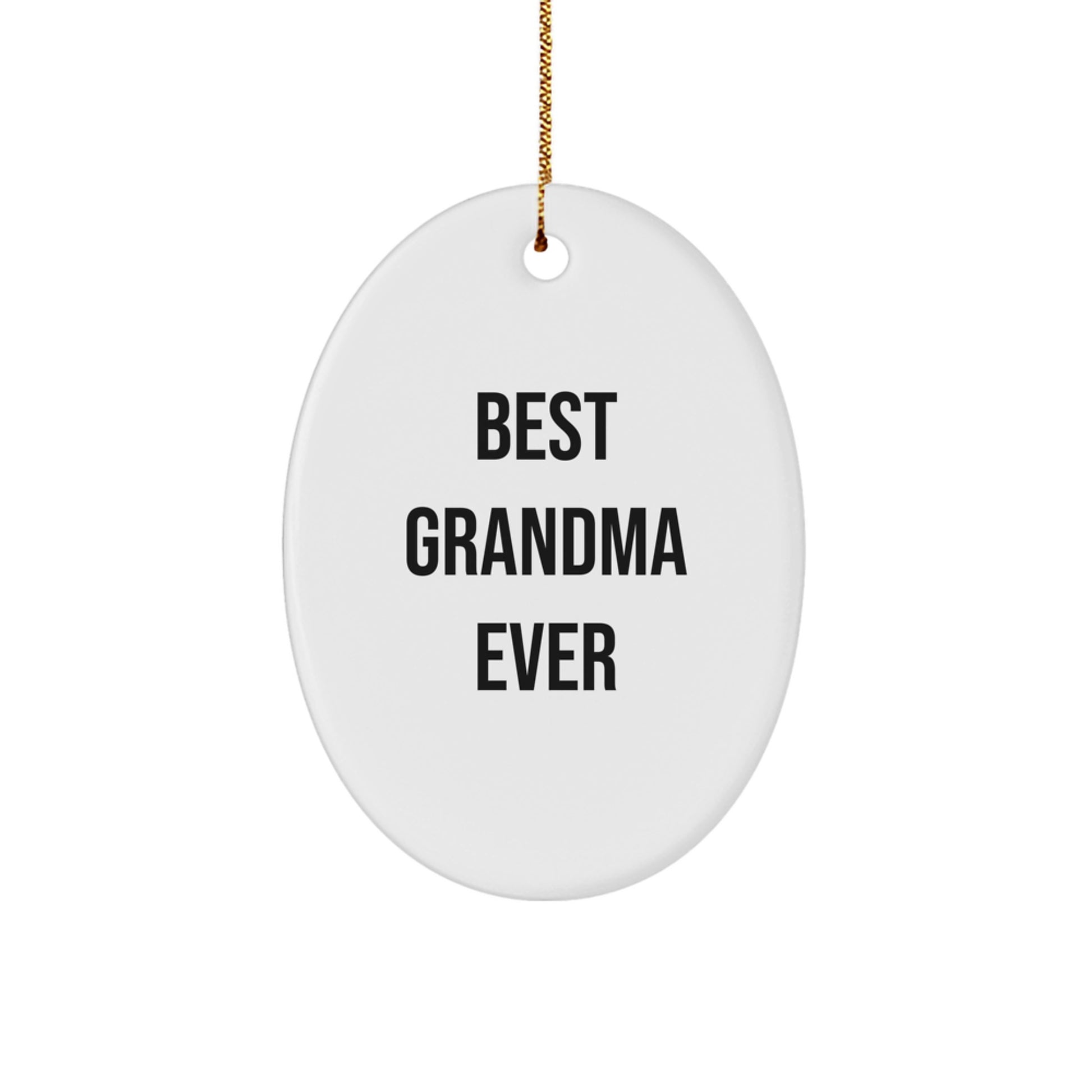 Grandma Gifts from Best Grandma Ever - Unique Oval Ornament for Christmas - Image 1