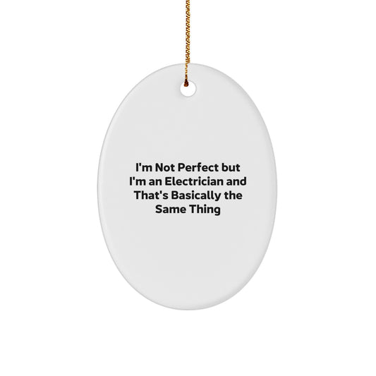 Funny Electrician Oval Ornament Gifts from Friends for Electrician Men Christmas Unique Decoration - Image 1