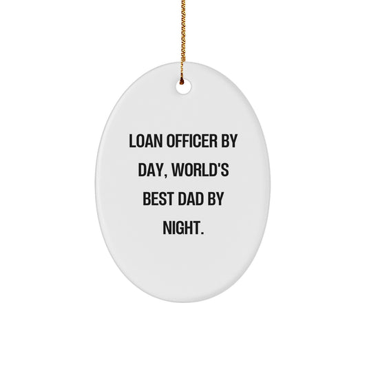 Loan Officer Gifts from Men to Loan Officer, Oval Ornament with Funny Quote, Christmas Unique - Image 1