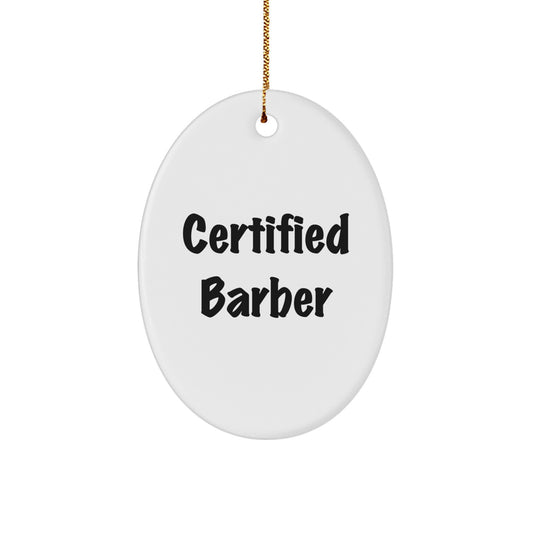 Funny Certified Barber Gifts from Friends for Christmas Oval Ornament, 'May You Always Shave with Style' Quote, Unique Barber Decor - Image 1