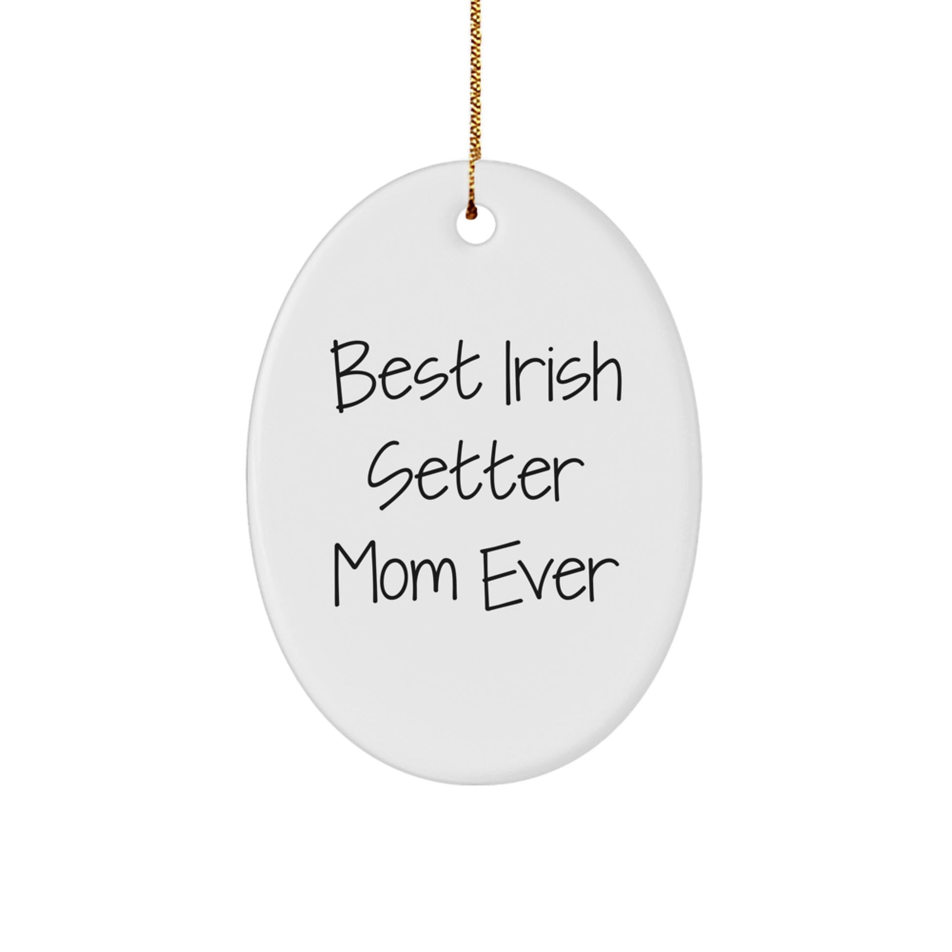 Irish Setter Dog Mom Gifts from Friends for Christmas Unique Oval Ornament - Image 1
