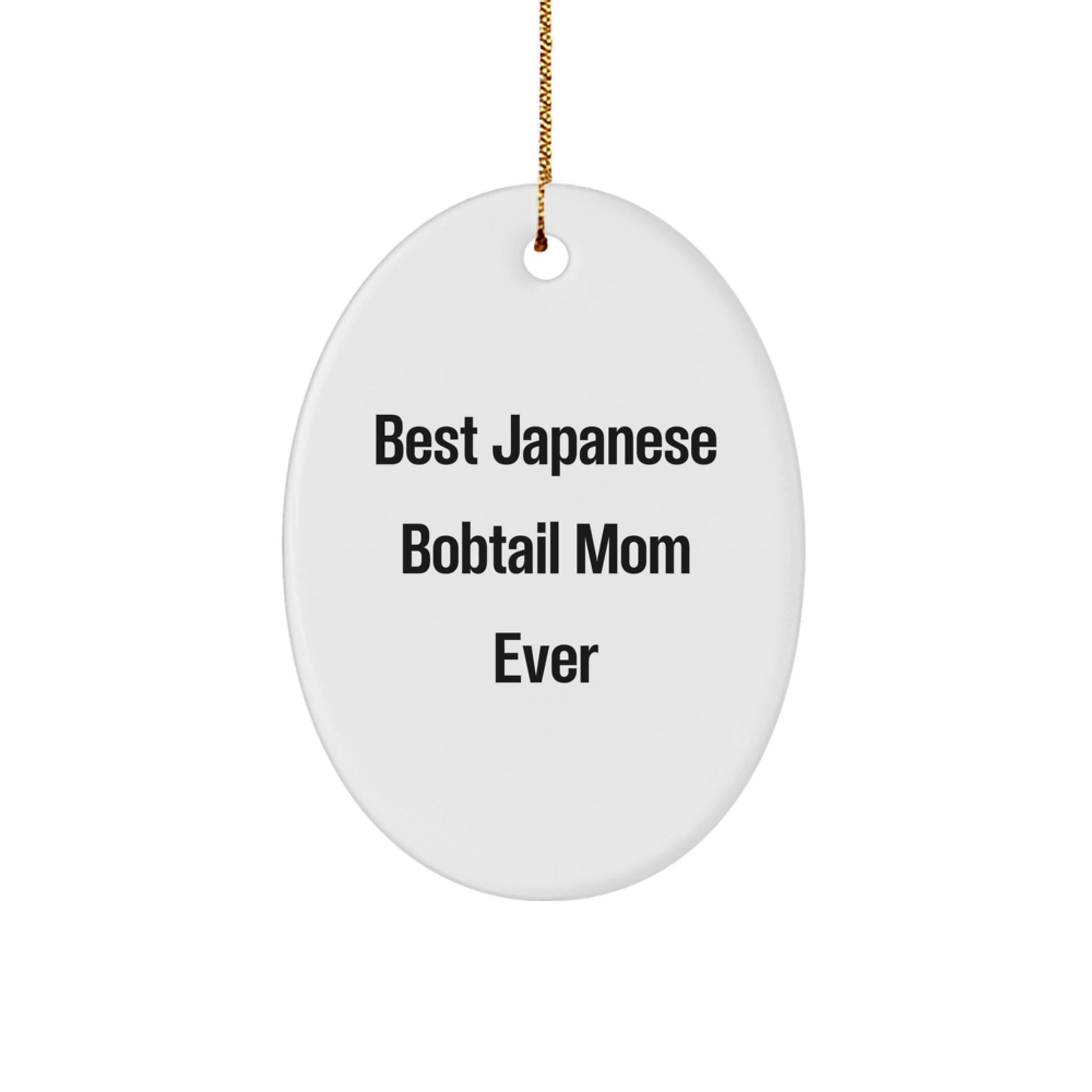Japanese Bobtail Cat Mom Gifts from Family - Oval Ornament Best Mom Ever, Christmas Unique - Image 1
