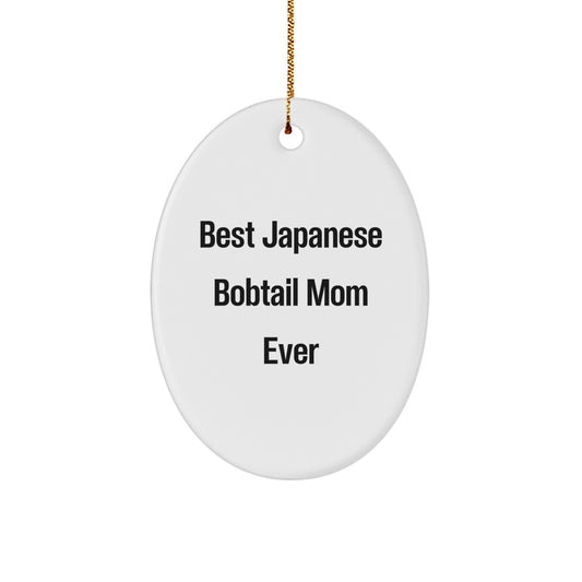 Japanese Bobtail Cat Mom Gifts from Family - Oval Ornament Best Mom Ever, Christmas Unique - Image 1