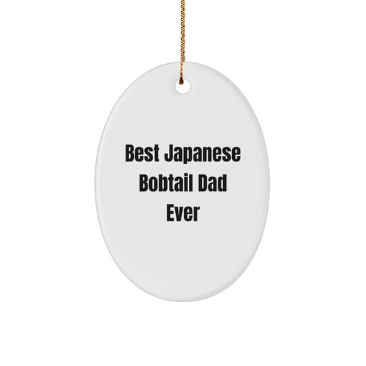 Funny Japanese Bobtail Cat Dad Gifts - Best Oval Ornament for Christmas from Friends to Family - Image 1