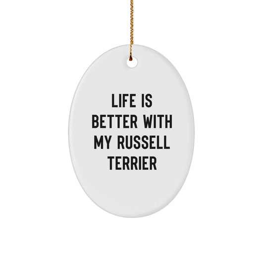 Russell Terrier Dog Gifts from Family - Life Is Better With My Russell Terrier Oval Ornament for Christmas - Image 1