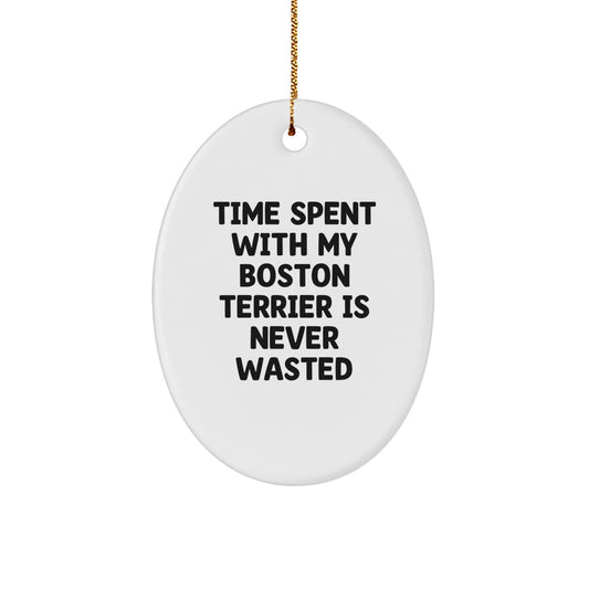 Boston Terrier Dog Oval Ornament, Funny Quote Gifts for Men, Women, Family, Friends, Christmas Unique Gifts from Gifts for Boston Terrier Dog Lovers - Image 1