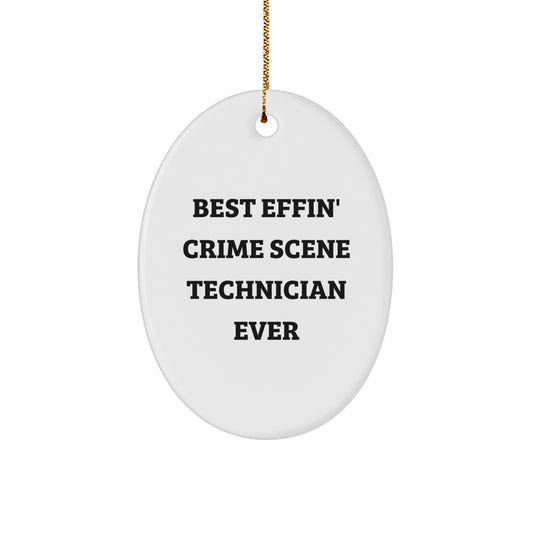 Funny Crime Scene Technician Christmas Unique Gifts for Men - Oval Ornament from Friends - Best Effin' Crime Scene Technician Ever - Image 1