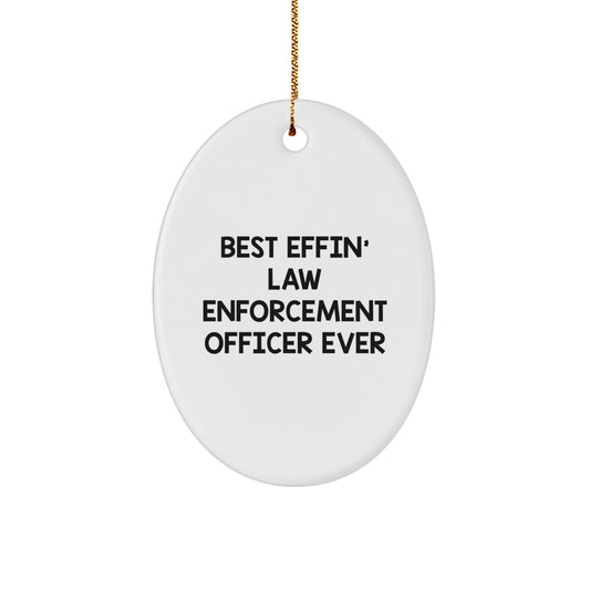 Funny Law Enforcement Officer Oval Ornament Gifts for Men, Christmas Unique Presents from Friends and Family - Image 1