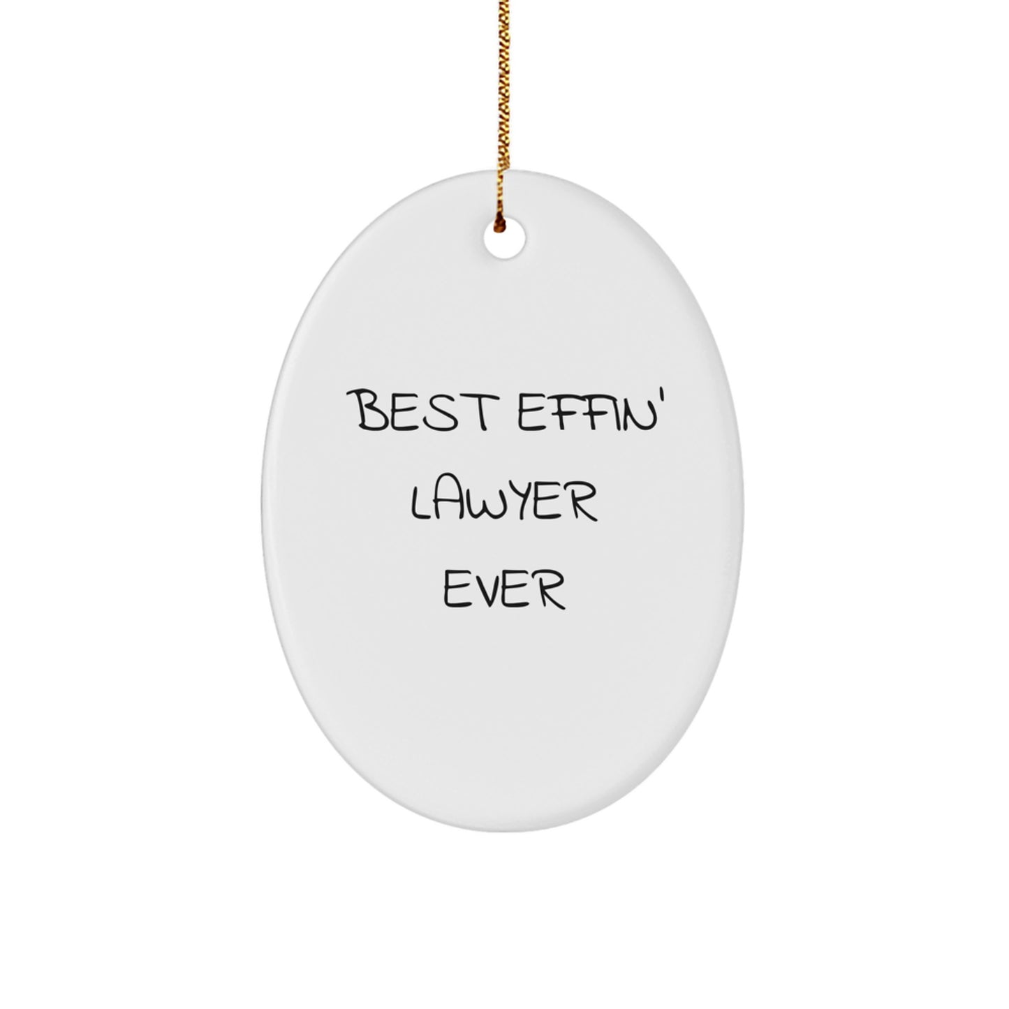 Funny Lawyer Gifts for Men, Best Effin' Lawyer Ever Oval Ornament, White, Christmas Unique Presents from Friends or Family - Image 1