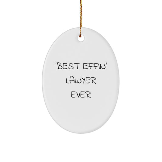 Funny Lawyer Gifts for Men, Best Effin' Lawyer Ever Oval Ornament, White, Christmas Unique Presents from Friends or Family - Image 1