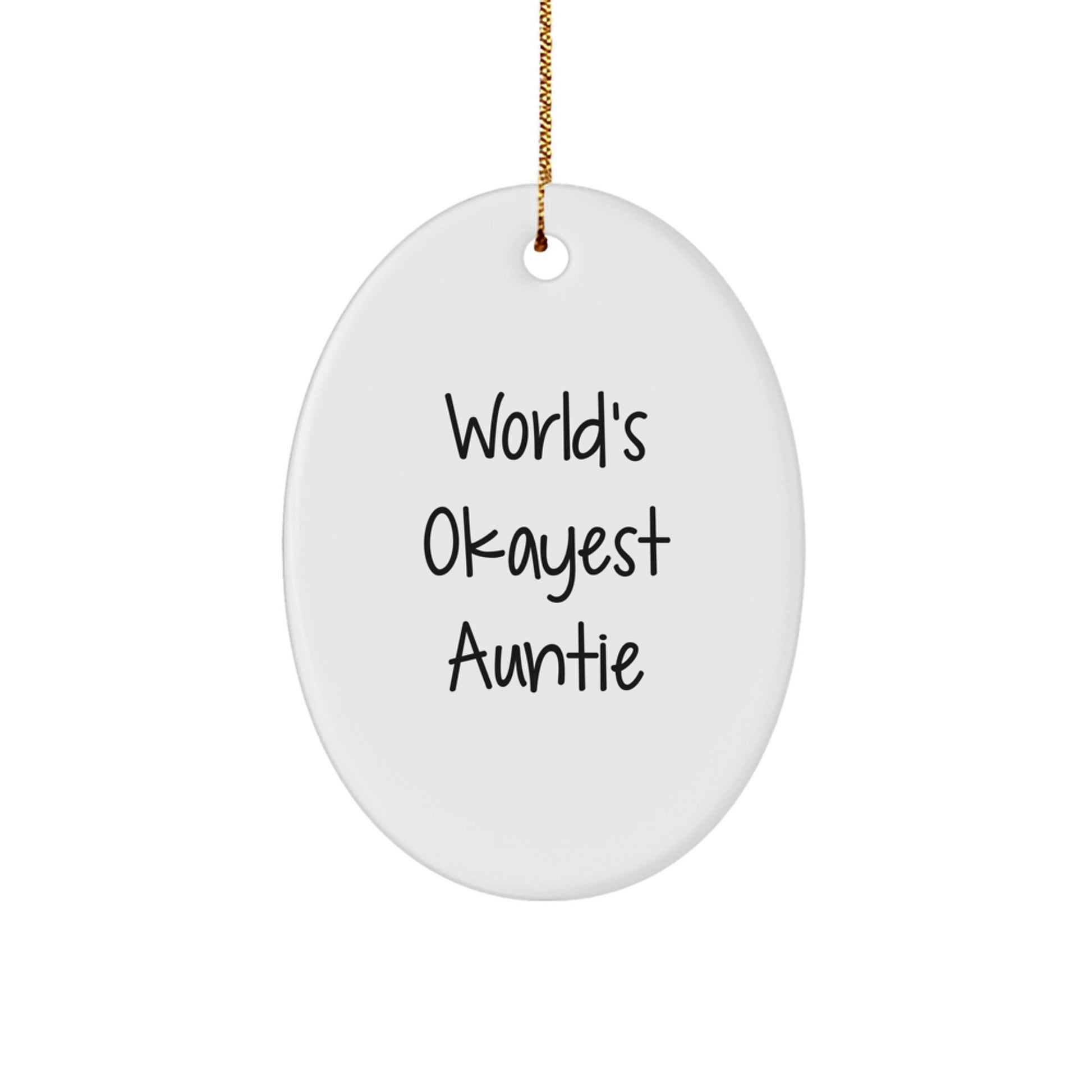 Funny World's Okayest Auntie Gifts from Family, Oval Ornament for Christmas Unique Gifts, Auntie Gifts - Image 1