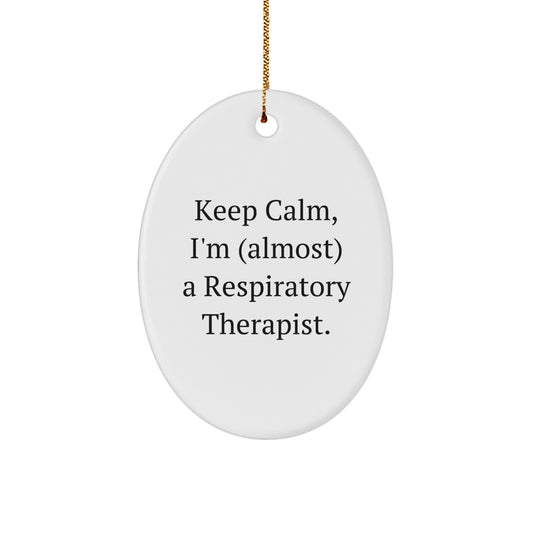 Funny Inspirational Gifts for Respiratory Therapist Friends from Men, Unique Oval Ornament Christmas Unique Gifts - Image 1