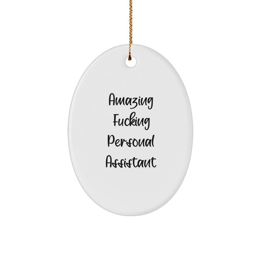Funny Personal Assistant Oval Ornament Gifts from Men to Friends for Christmas Unique Decorations - Image 1
