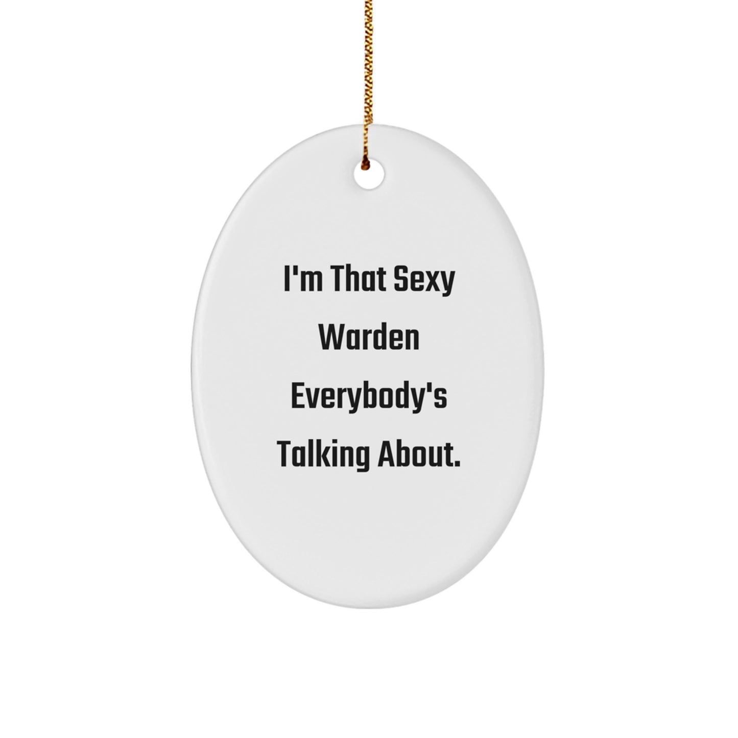 Funny Warden Oval Ornament Gifts from Friends and Family for Christmas - Image 1