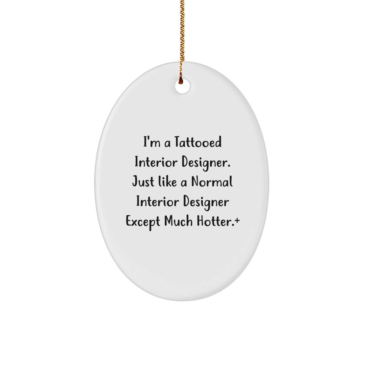 Funny Interior Designer Oval Ornament Gifts from Friends, Gifts for Interior Designers, Christmas Unique Gift for Men Women Friends Coworkers Family - Image 1