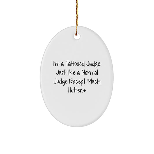 Funny Judge Gifts for Men, Judge Oval Ornament, Christmas Unique Gifts from Friends for Judge - Image 1