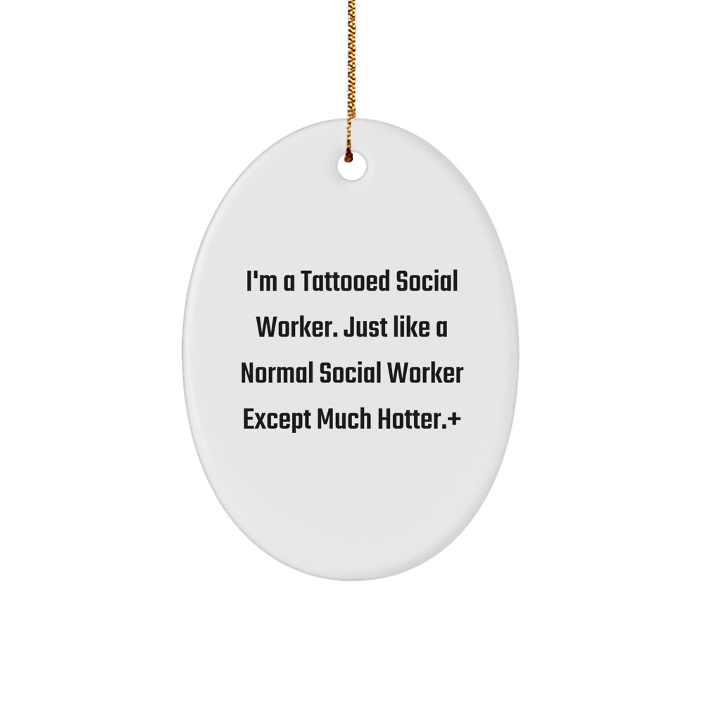 Funny Social Worker Oval Ornament Gifts for Social Worker from Friends, Unique Christmas Ornament, Christmas Unique Gifts for Social Worker - Image 1