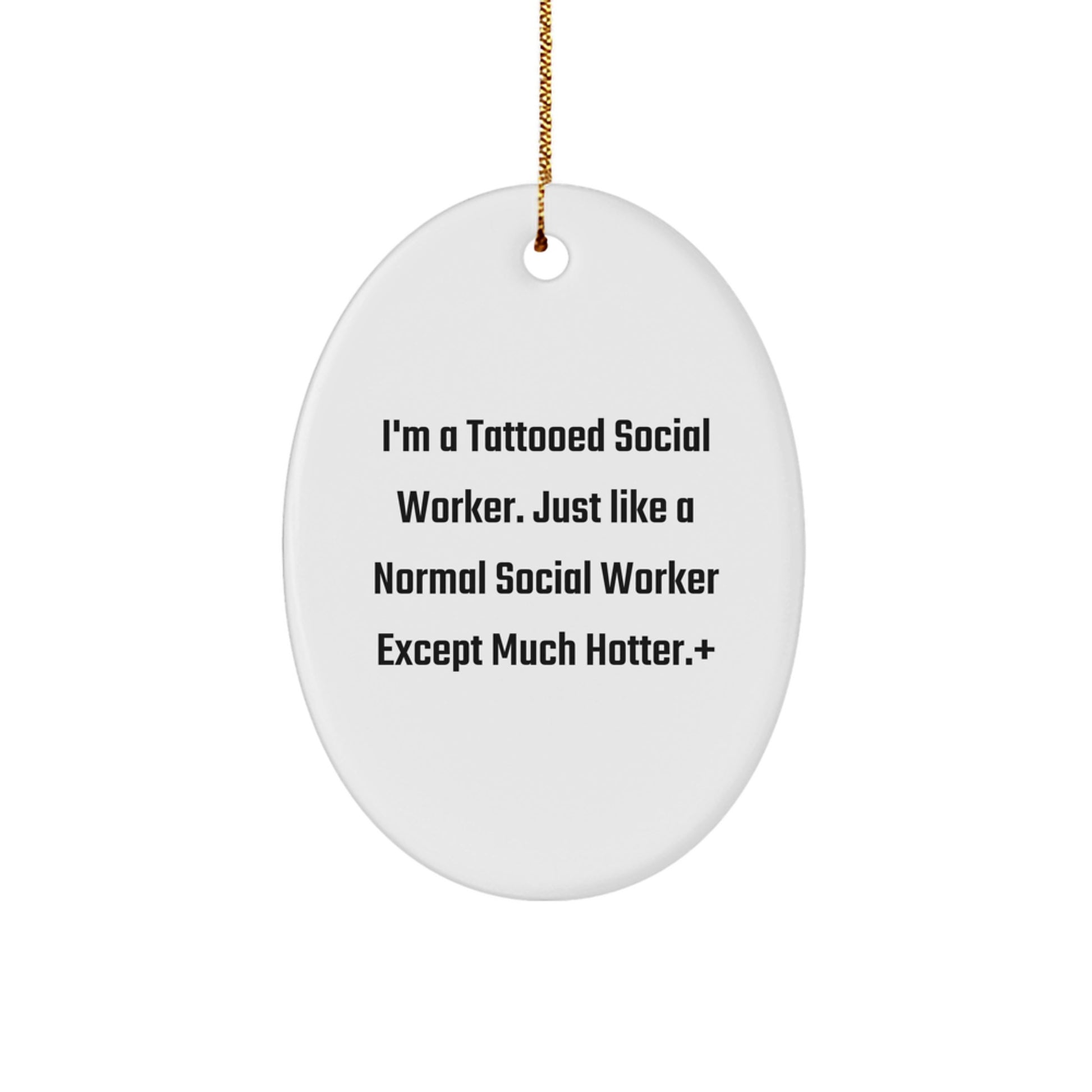 Funny Social Worker Oval Ornament Gifts for Social Worker from Friends, Unique Christmas Ornament, Christmas Unique Gifts for Social Worker - Image 1