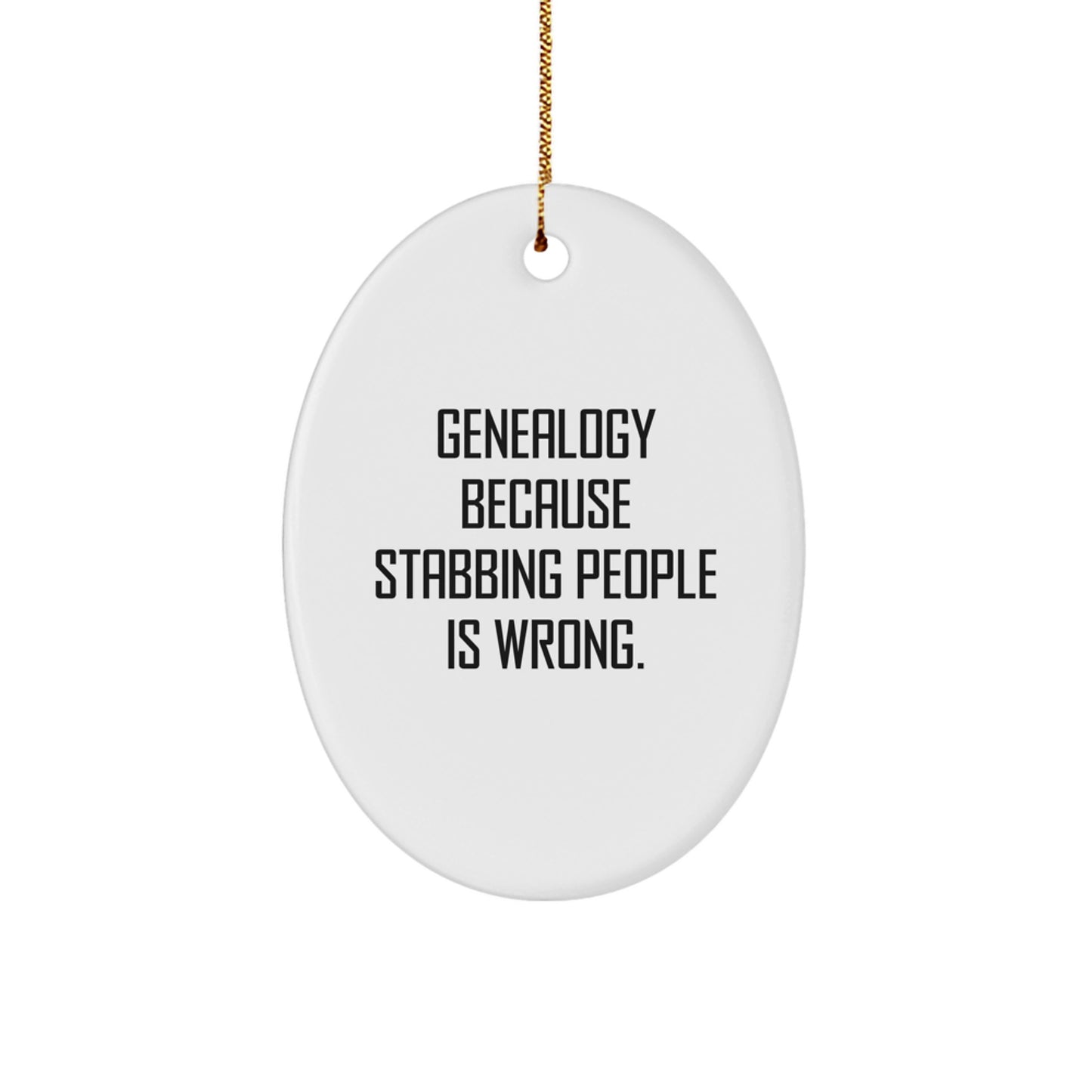 Funny Family Genealogy Oval Ornament Gifts from Men to Genealogy Enthusiasts this Christmas - Image 1