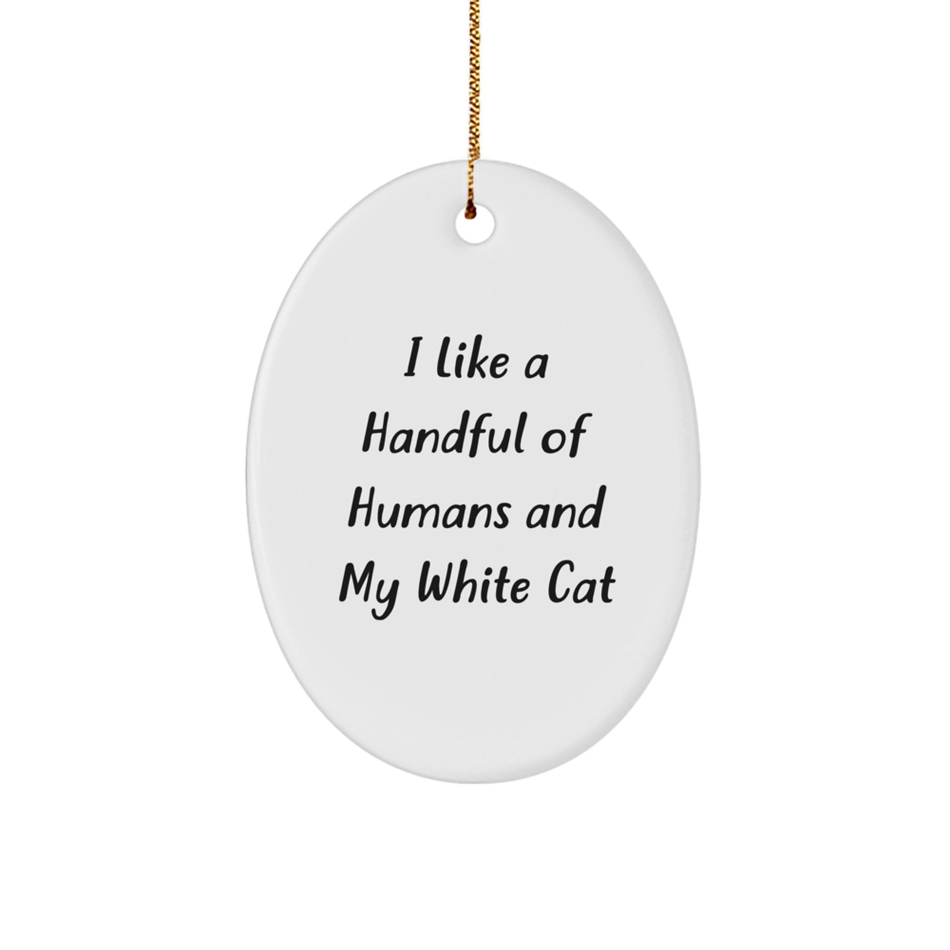 Funny White Cat Lover Gifts from Men to White Cat, Oval Ornament Christmas Unique Gifts for White Cat Enthusiasts - Image 1
