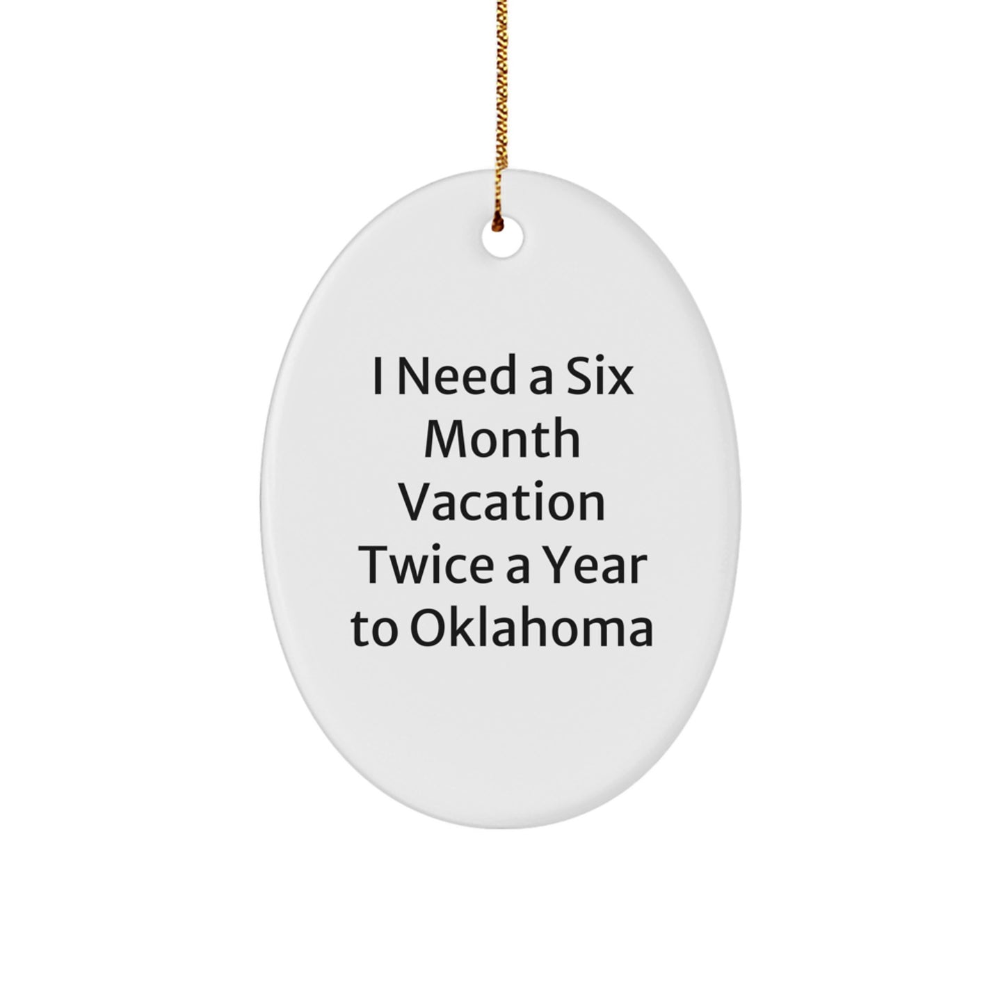 Funny Oklahoma Oval Ornament Gifts from Friends for Oklahoma Enthusiasts, Christmas Unique Gifts - Image 1