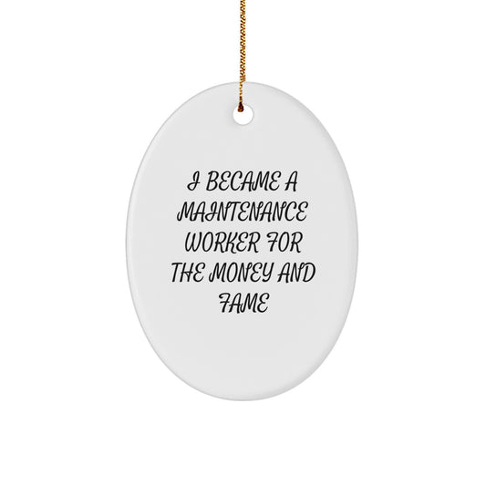 Funny Maintenance Worker Gifts for Men - Oval Ornament from Friends for Christmas Unique Decorations - Image 1