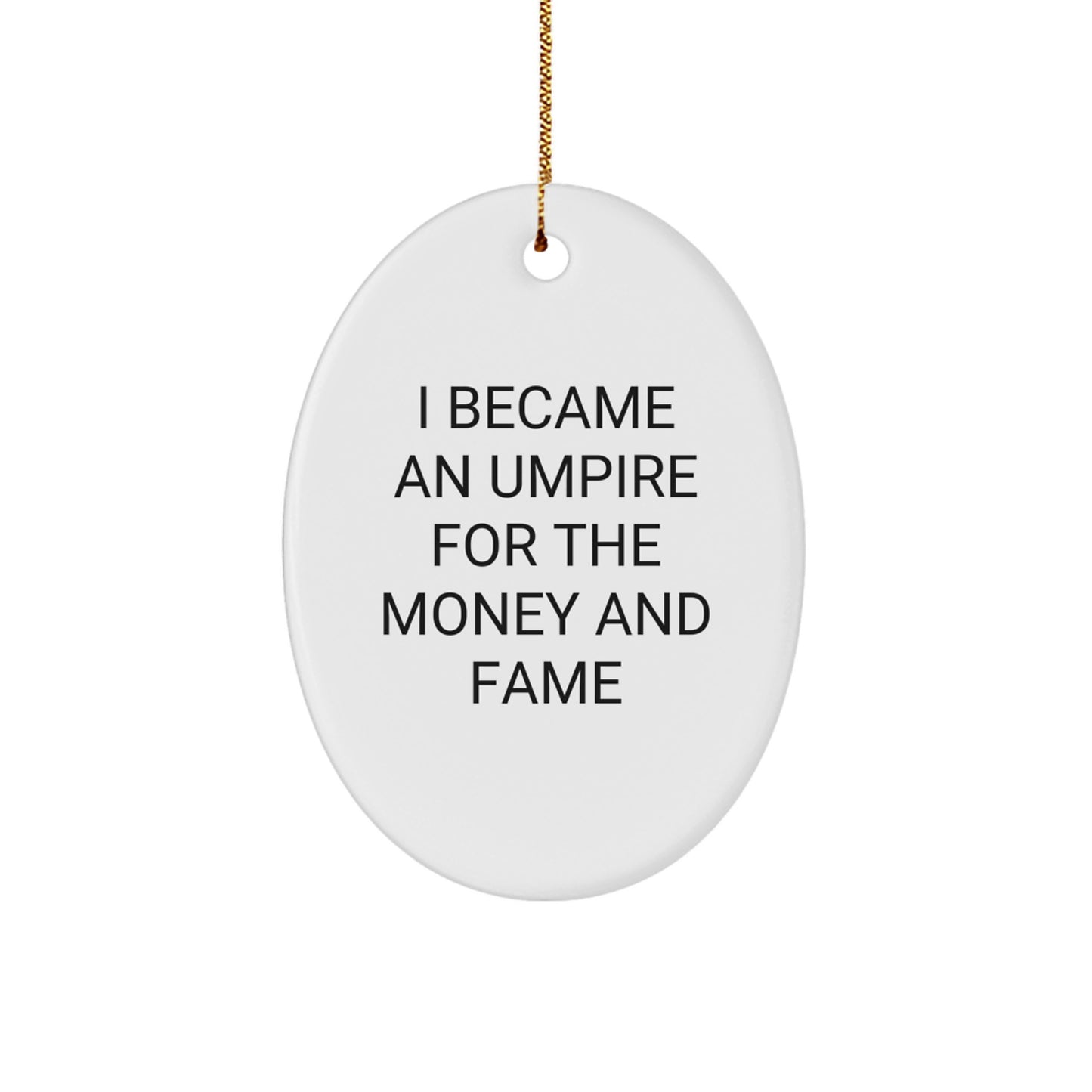 Funny Umpire Oval Ornament Gifts for Men from Friends, Umpire Christmas Unique Gifts for Home Decor - Image 1