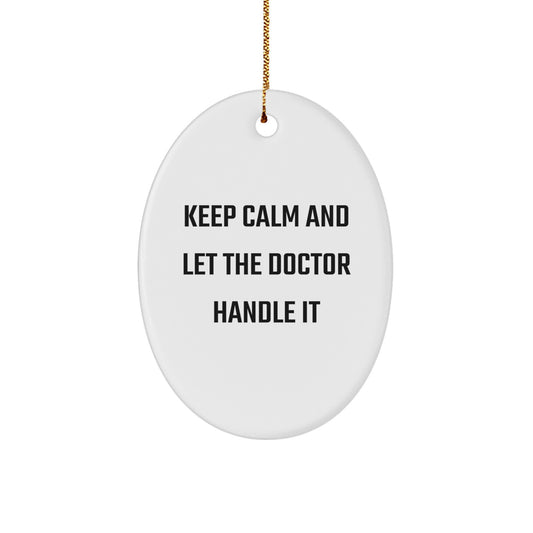 Funny Doctor Oval Ornament Gifts from Men to Doctor at Christmas - Image 1