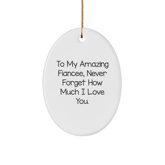 Funny Fiancee Oval Ornament Gifts from Men to Women Fiancee for Christmas - Image 1