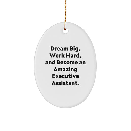 Executive Assistant Gifts from Friends - Oval Ornament with Funny Quote - Christmas Unique Presents for Women or Men - Image 1