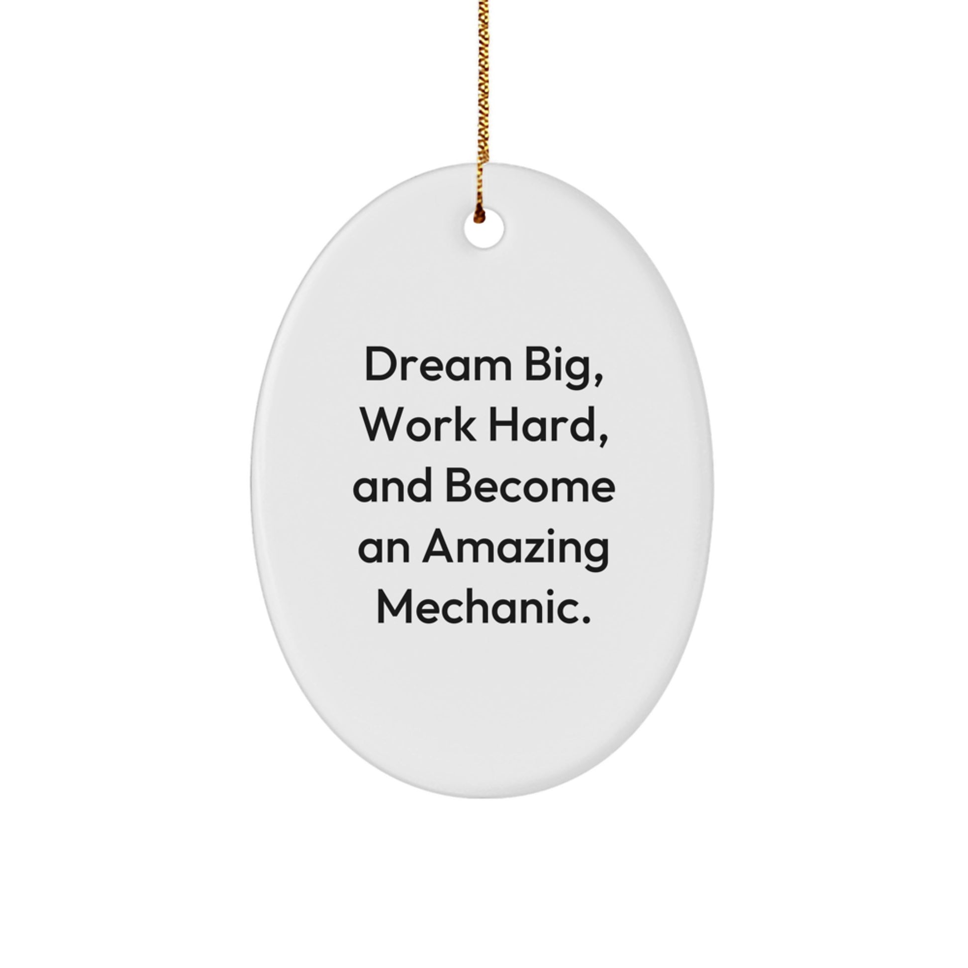 Mechanic Gifts from Friends, Gifts for Amazing Mechanic, Oval Ornament with Inspirational Quote, Christmas Unique Presents - Image 1