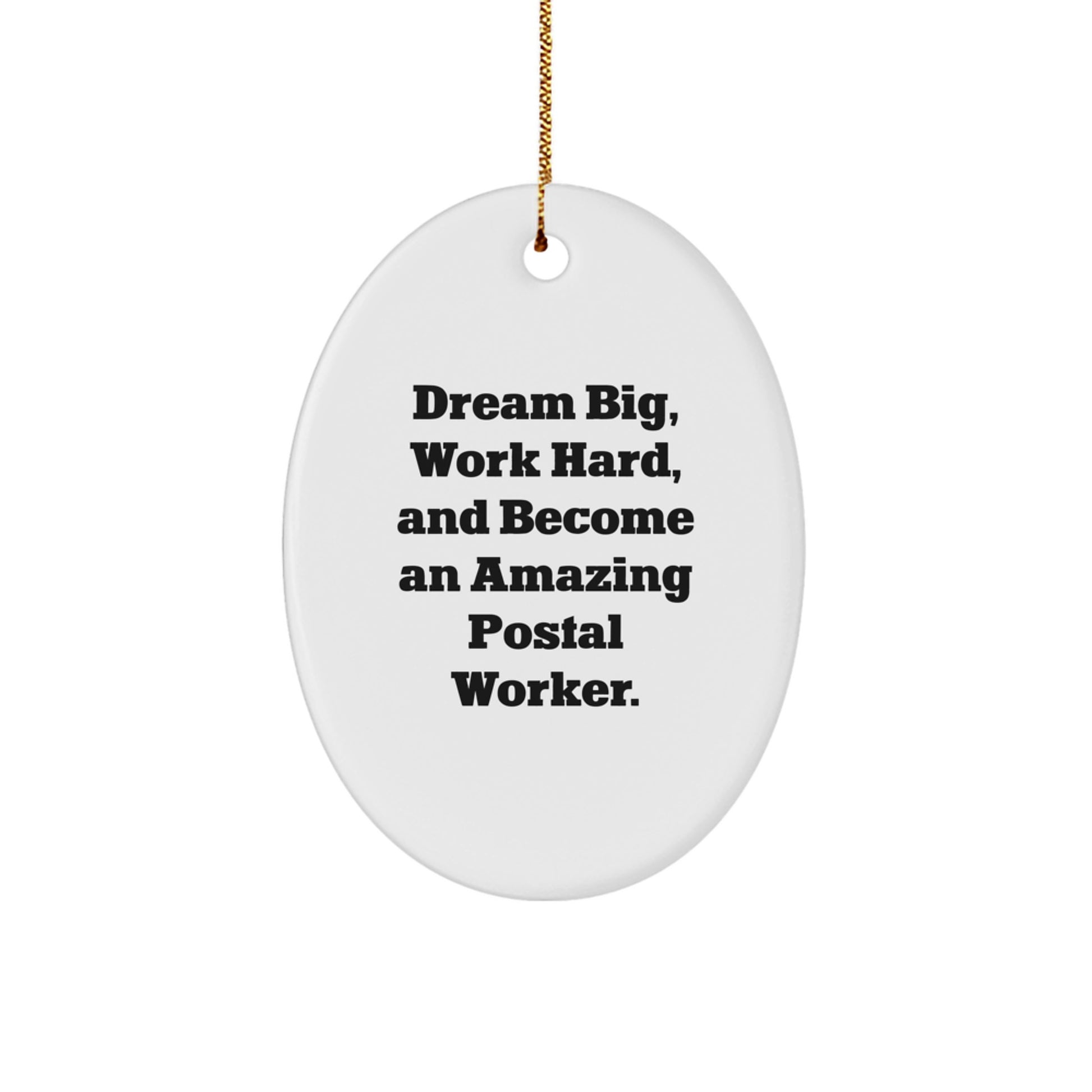 Gifts from Coworkers, Friends, or Family for Amazing Postal Worker, Oval Ornament with Inspirational Quote, Christmas Unique Gifts for Postal Worker, Oval Ornament with Funny Quote - Image 1