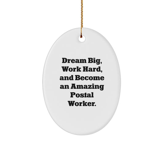 Gifts from Coworkers, Friends, or Family for Amazing Postal Worker, Oval Ornament with Inspirational Quote, Christmas Unique Gifts for Postal Worker, Oval Ornament with Funny Quote - Image 1