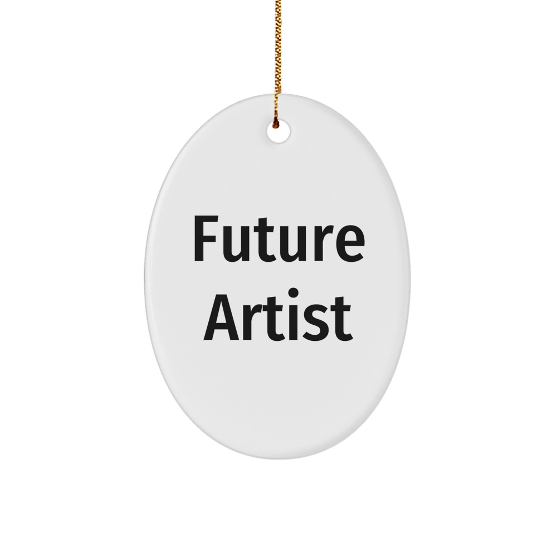 Funny Future Artist Oval Ornament, Gifts from Friends for Future Artist, Christmas Unique Gifts for Artist - Image 1