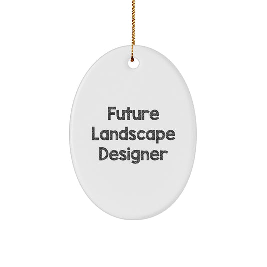 Funny Future Landscape Designer Oval Ornament, Christmas Unique Gifts for Him, Landscape Designer Gifts from Friends, 'Future Landscape Designer', Oval Ornament, Christmas Decorations - Image 1