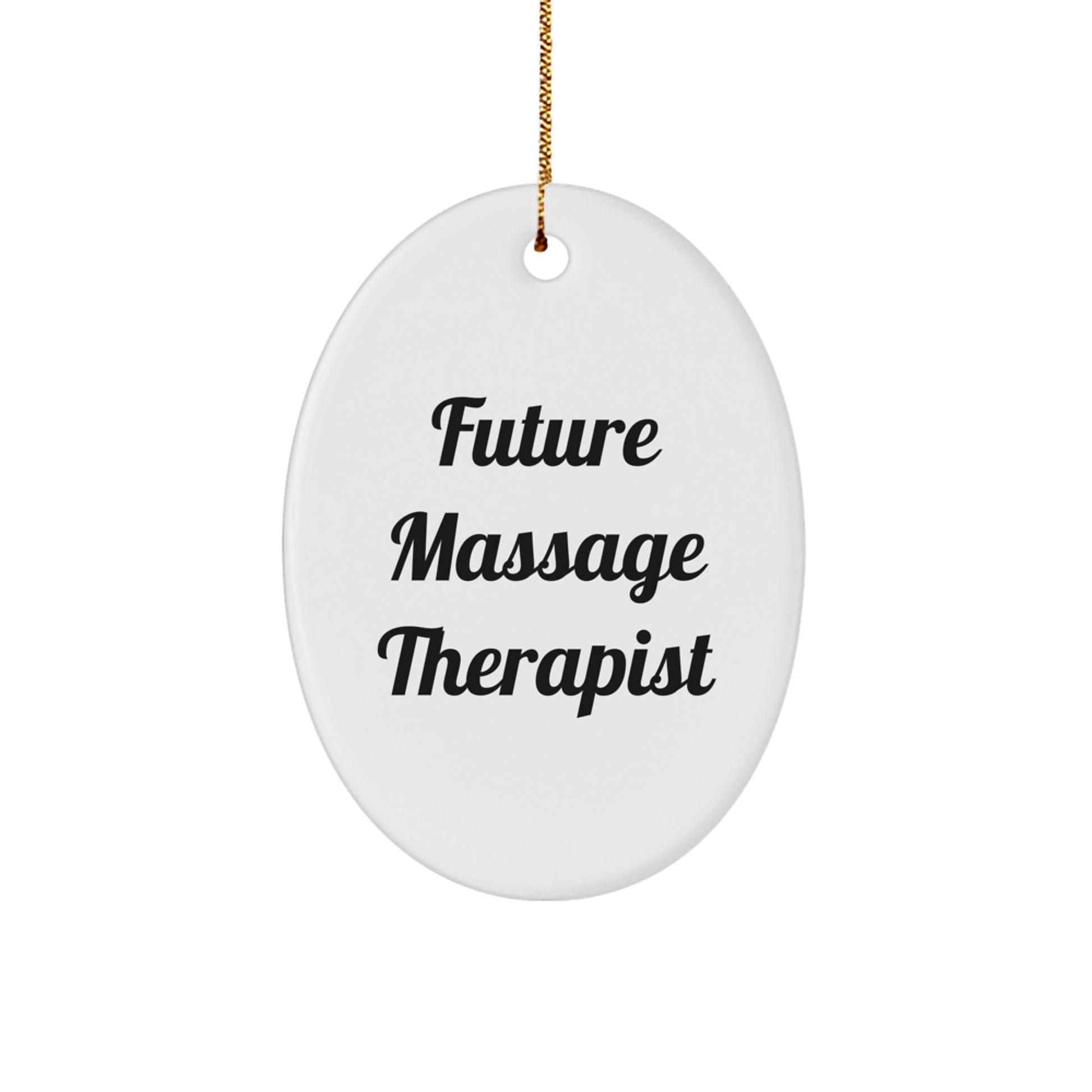 Massage Therapist Gifts from Friends - Future Massage Therapist Oval Ornament, Christmas Unique Gifts for Massage Therapist - Image 1